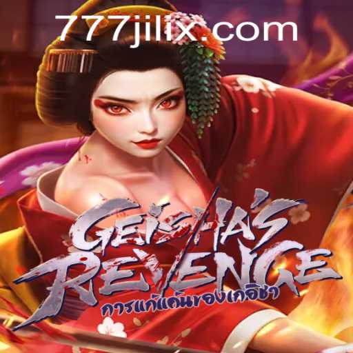 GeishasRevenge and JILIX: A Riveting Dive into Modern Gaming