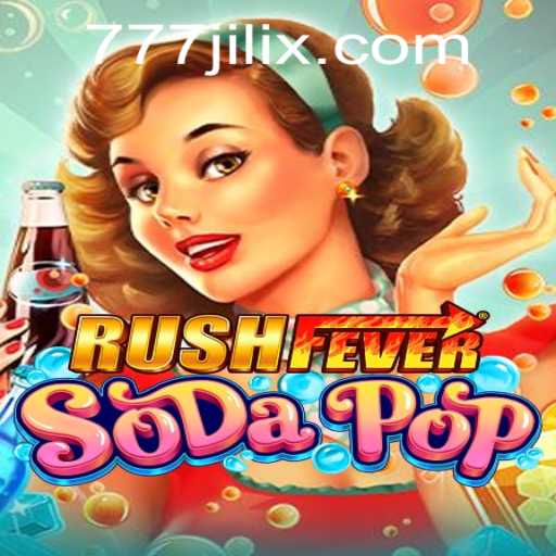 RushFeverSodaPop: Dive into the Effervescent World of Competitive Sipping
