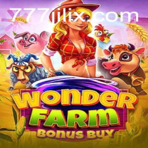 Exploring the Enchanting World of WonderFarmBonusBuy with JILIX